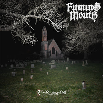 Fuming Mouth - The Ringing Bell LP NEW