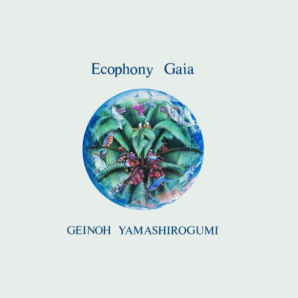 Geinoh Yamashirogumi - Ecophony Gaia 2LP NEW