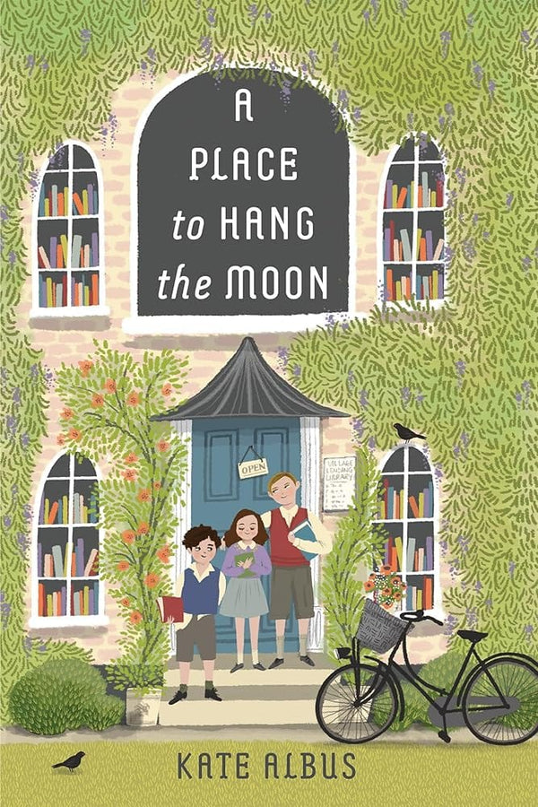 A Place to Hang the Moon by Kate Albus 9780823452460