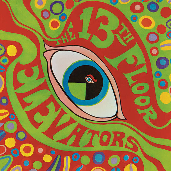 13th Floor Elevators - Psychedelic Sounds LP NEW IMPORT