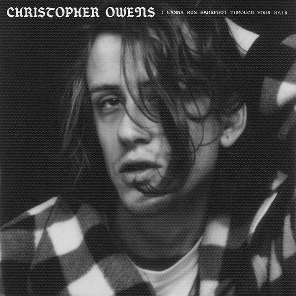 Christopher Owens - I Wanna Run Barefoot Through Your Hair LP NEW
