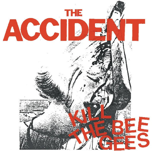 Accident - Kill The Bee Gees NEW VINYL