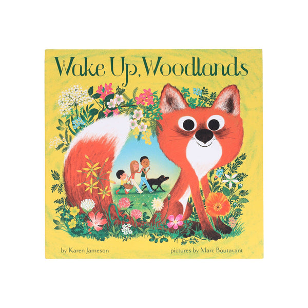 Wake Up, Woodlands by Karen Jameson, Marc Boutavant