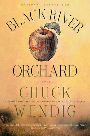 Black River Orchard: A Novel by Chuck Wendig 9780593158760