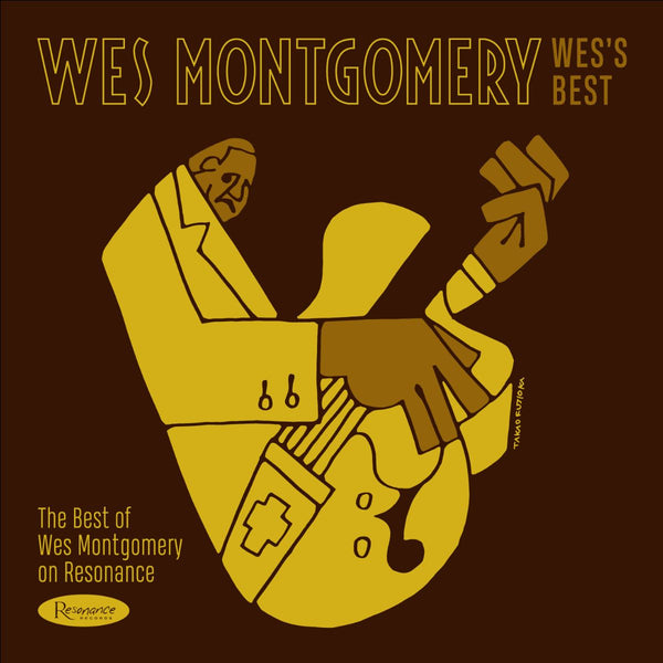 Wes Montgomery - Wes’s Best: The Best of Wes Montgomery on Resonance LP NEW