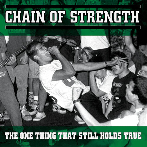 Chain of Strength - One Thing That Still Holds True LP NEW