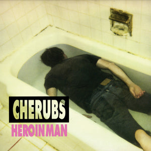 Cherubs - Heroin Man LP NEW