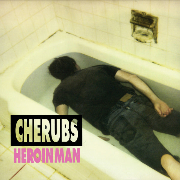 Cherubs - Heroin Man LP NEW