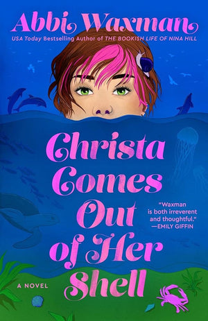 Christa Comes Out of Her Shell by Abbi Waxman 9780593198780