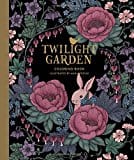 Coloring Book Twilight Garden Coloring Book: Published in Sweden as 