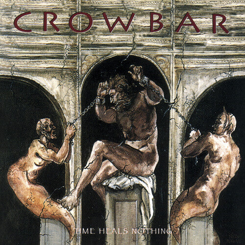 Crowbar - Time Heals Nothing LP NEW