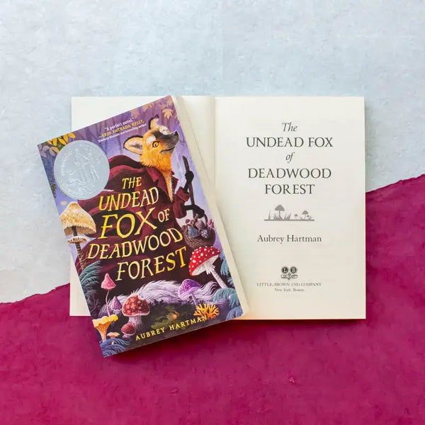 The Undead Fox of Deadwood Forest (Newbery Honor Award Winner): Trade Paperback