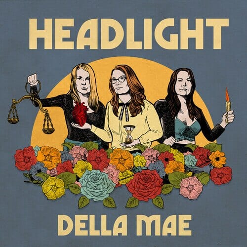 Discount New Vinyl Della Mae - Headlight LP NEW 10018743