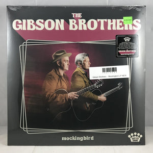 Discount New Vinyl Gibson Brothers -  Mockingbird LP NEW 10014588