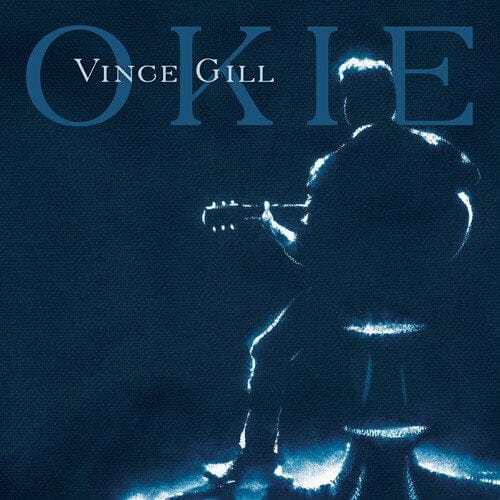 Discount New Vinyl Vince Gill - Okie LP NEW 10017389