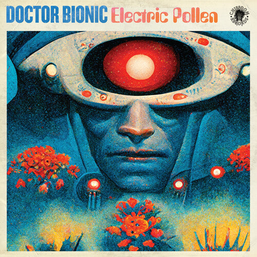 Doctor Bionic - Electric Pollen LP NEW Red Vinyl
