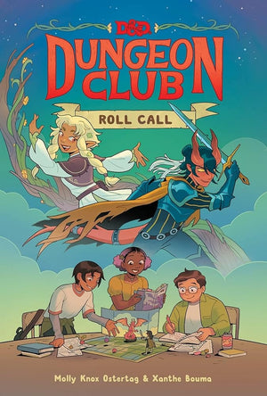 Dungeons & Dragons: Dungeon Club: Roll Call (Dungeons & Dragons: Dungeon Club, 1) by Molly Knox Ostertag, Xanthe Bouma 9780063268449