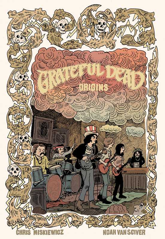 Grateful Dead Origins by Chris Miskiewicz: Paperback; 152 pages / English