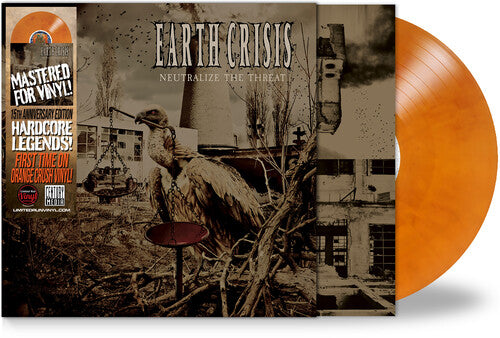 Earth Crisis - Neutralize the Threat LP NEW