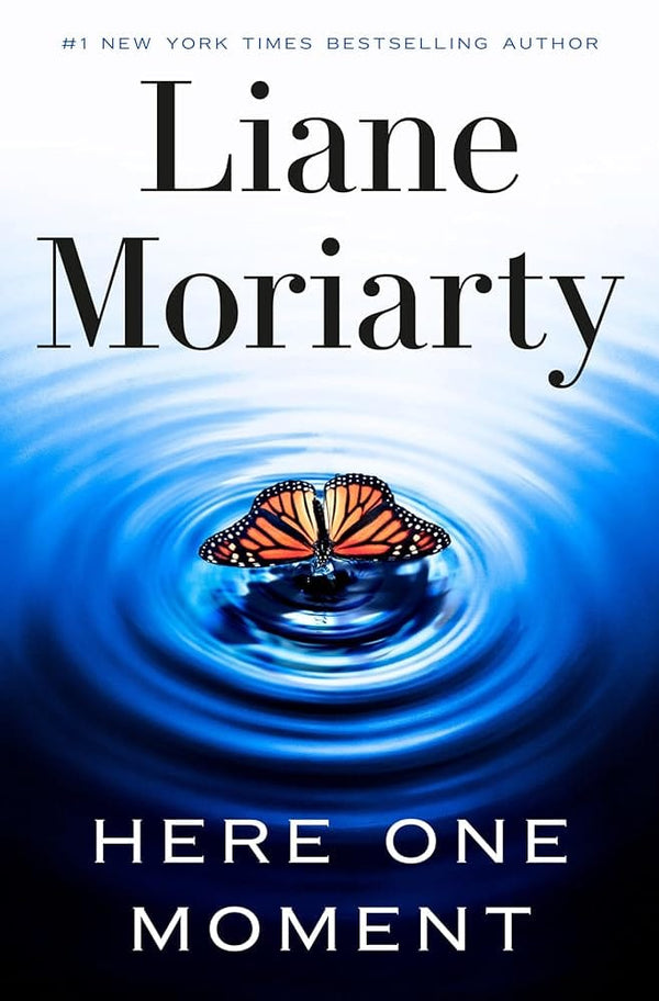 Here One Moment by Liane Moriarty 9780593798607