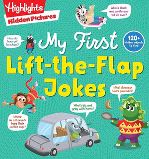 Hidden Pictures My First Lift-the-Flap Jokes (Highlights Joke Books) by Highlights 9781644723319