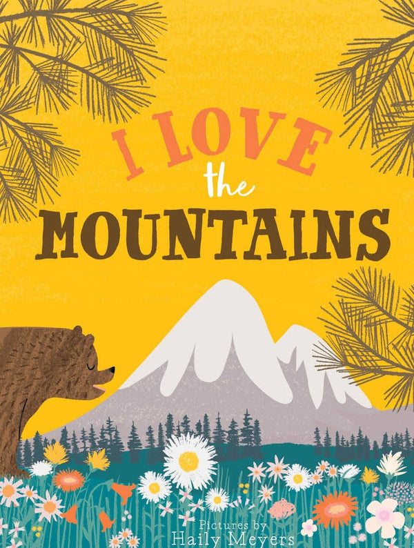 I Love the Mountains, board book