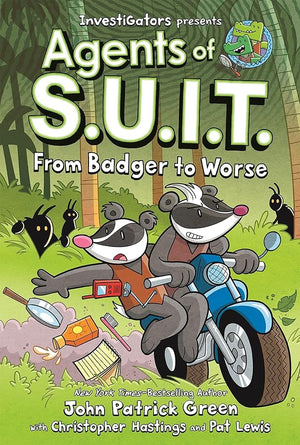 Investigators: Agents of S.U.I.T.: From Badger to Worse by John Patrick Green, Christopher Hastings, Pat Lewis 9781250852397