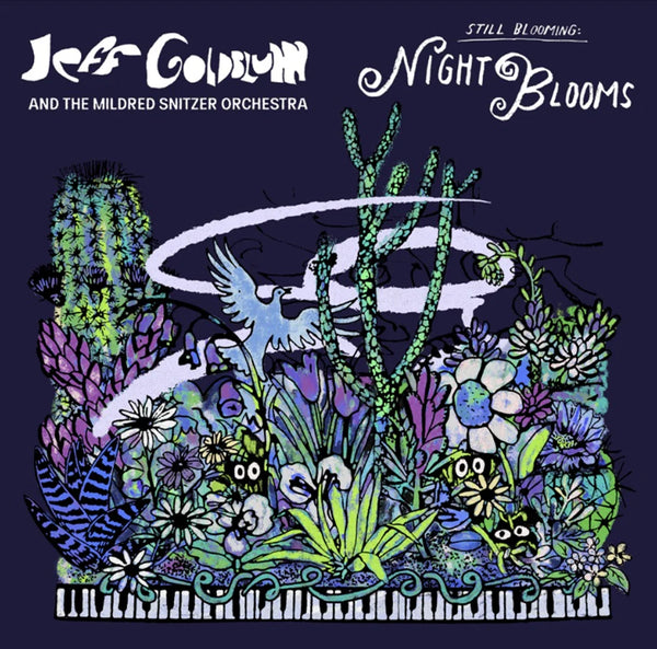 Jeff Goldblum & The Mildred Snitzer Orchestra- Night Blooms LP NEW