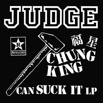 Judge - Chung King Can Suck It CD NEW