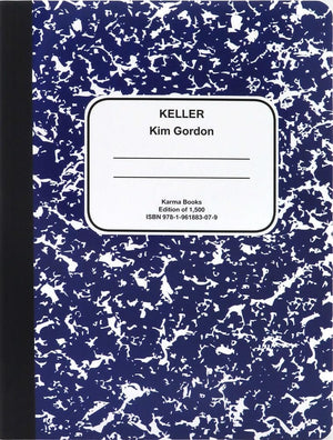 Kim Gordon: Keller by Kim Gordon 9781961883079