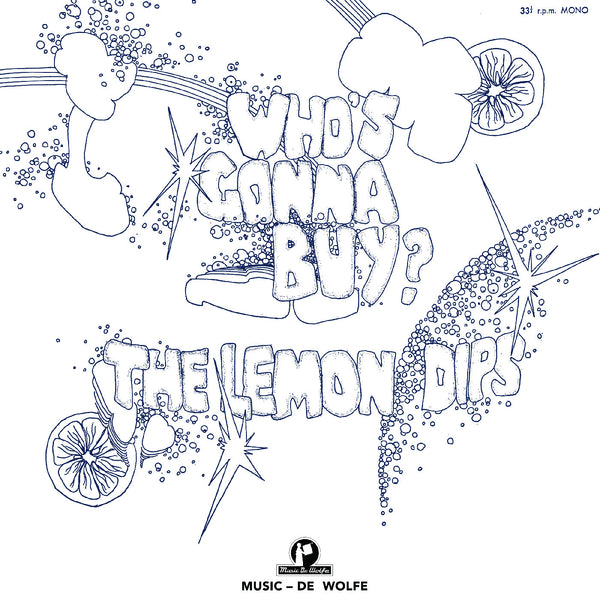 Lemon Dips - Who's Gonna Buy? LP NEW