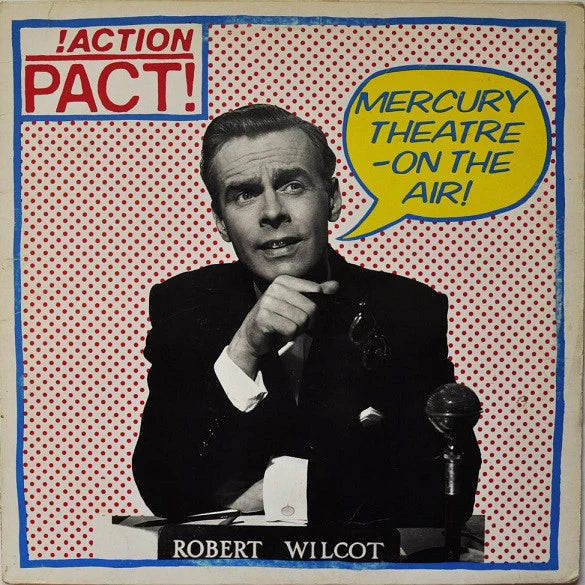 Action Pact - Mercury Theatre On The Air! NEW VINYL