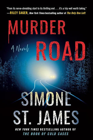 Murder Road by Simone St. James 9780593200384