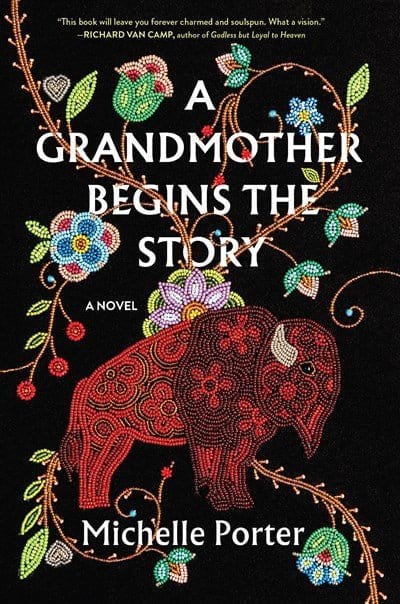 New Book A Grandmother Begins the Story - Porter, Michelle - Hardcover 9781643755182