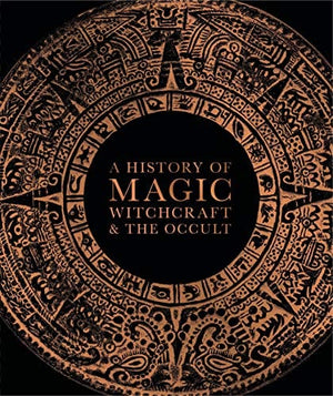 New Book A History of Magic, Witchcraft, and the Occult 9781465494290