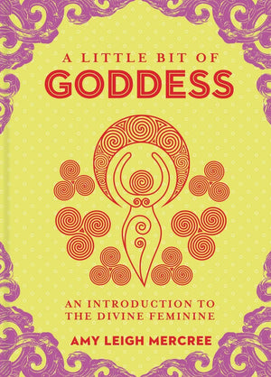 New Book A Little Bit of Goddess by Amy Leigh Mercree 9781454936701