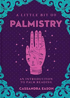 New Book A Little Bit of Palmistry: An Introduction to Palm Reading (Volume 16) (Little Bit Series) 9781454932253