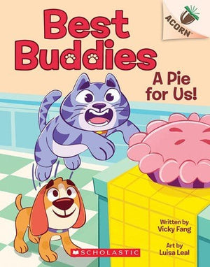 New Book A Pie for Us!: An Acorn Book (Best Buddies #1) - Fang, Vicky 9781338865578