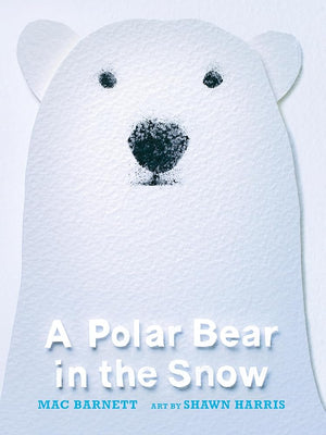 New Book A Polar Bear in the Snow by Mac Barnett, Shawn Harris 9781536219616