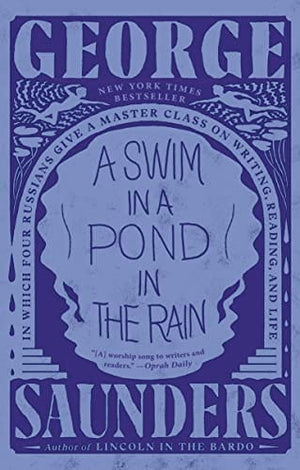 New Book A Swim in a Pond in the Rain: In Which Four Russians Give a Master Class on Writing, Reading, and Life  - Paperback 9781984856036