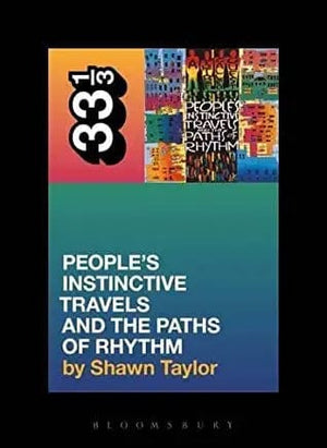 New Book A Tribe Called Quest's People's Instinctive Travels and the Paths of Rhythm ( 33 1/3 )  - Paperback 9780826419231