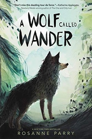 New Book A Wolf Called Wander  - Parry, Rosanne - Paperback 9780062895943