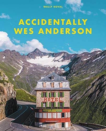 New Book Accidentally Wes Anderson - Hardcover 9780316492737