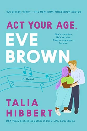 New Book Act Your Age, Eve Brown: A Novel (The Brown Sisters)  - Paperback 9780062941275