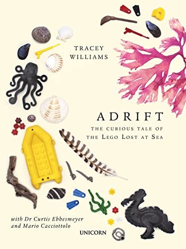 New Book Adrift: The Curious Tale of the Lego Lost at Sea - Hardcover 9781913491192
