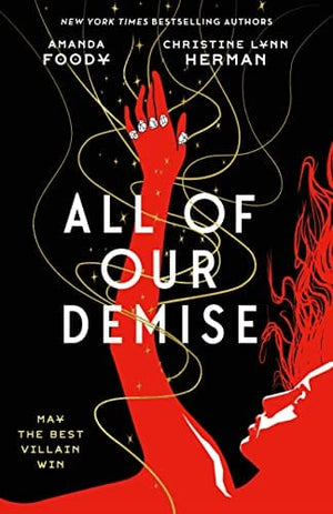 New Book All of Our Demise - (All of Us Villains, 2) - Foody, Amanda - Hardcover 9781250789341