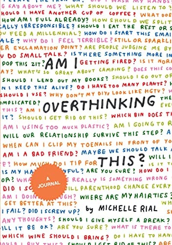 New Book Am I Overthinking This?: A Journal 9781797205304