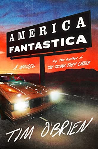 New Book America Fantastica -  O'Brien, Tim - Hardcover 9780063318502