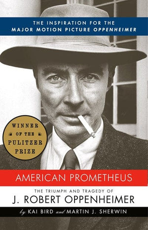 New Book American Prometheus: The Inspiration for the Major Motion Picture Oppenheimer - Bird, Kai - 9780375726262