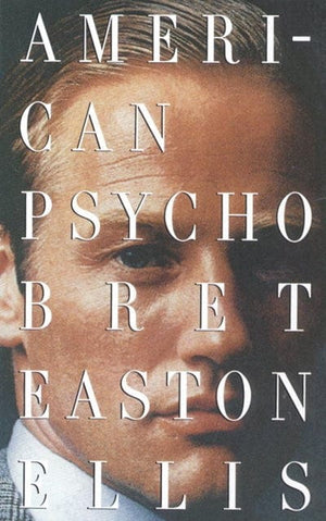 New Book American Psycho  - Ellis, Bret Easton -  Paperback 9780679735779